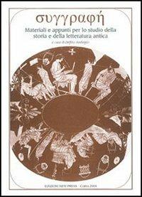 Syggraphè. Materiali e appunti per lo studio della storia e della letteratura. Vol. 3 - Delfino Ambaglio - Libro New Press 2019, Storia e letteratura antica | Libraccio.it