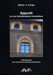 Appunti su una ristrutturazione immobiliare. Orientamenti per un percorso tecnico-economico