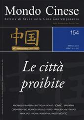 Mondo cinese (2014). Vol. 154: Le città proibite.