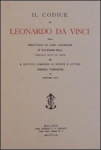 Il codice Leicester (rist. anast.). Ediz. illustrata - Leonardo da Vinci - Libro Nuova Prhomos 2007, Ristampe anastatiche | Libraccio.it