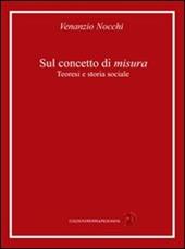 Sul concetto di misura. Teoresi e storia sociale
