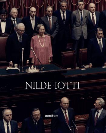 Nilde Iotti  - Libro Punctum 2022 | Libraccio.it