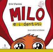 Milo e i dentini