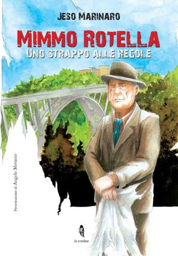 Mimmo Rotella - Jeso Marinaro - Libro La Rondine Edizioni 2012 | Libraccio.it