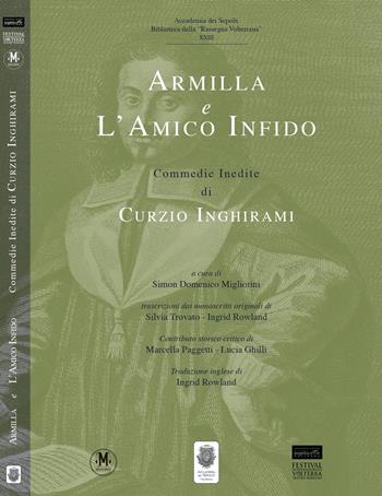 Armilla e amico infido. Commedie inedite di Curzo Inghirami. Ediz. multilingue - Curzio Inghirami - Libro Migliorini 2024, Biblioteca della rassegna volterrana | Libraccio.it