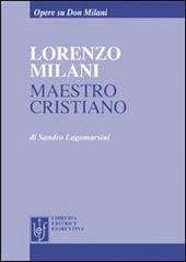 Lorenzo Milani maestro cristiano