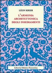 L' armonia architettonica degli insediamenti