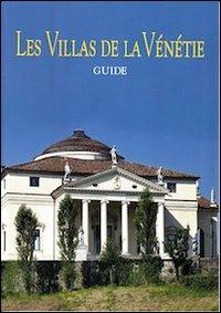 Les villas de la Vénétie - Silvana Poletti - Libro Medoacus 2010 | Libraccio.it