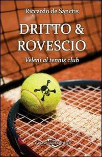 Diritto & rovescio - Riccardo De Sanctis - Libro Caravaggio Editore 2010, Coacervo | Libraccio.it