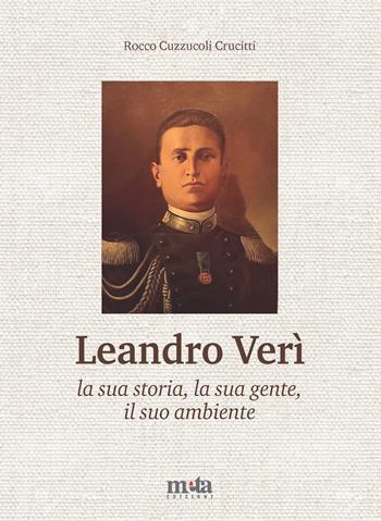 Leandro Verì. La sua storia, la sua gente, il suo ambiente - Rocco Cuzzucoli Crucitti - Libro Meta (Treglio) 2025 | Libraccio.it