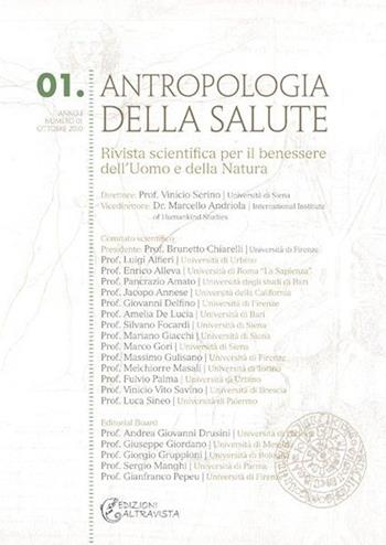 Antropologia della salute (2010). Vol. 1: Evoluzione, corporeità, mente: creatività ed intelligenze, naturali ed artificiali  - Libro Altravista 2024 | Libraccio.it