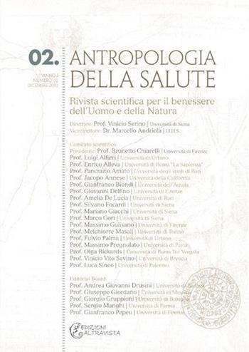 Antropologia della salute (2010). Vol. 2: Messaggi, comunicazioni, comunicatori e salute  - Libro Altravista 2024 | Libraccio.it