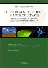 I centri genetici delle piante coltivate. L'origine delle culture e il futuro dell'umanità