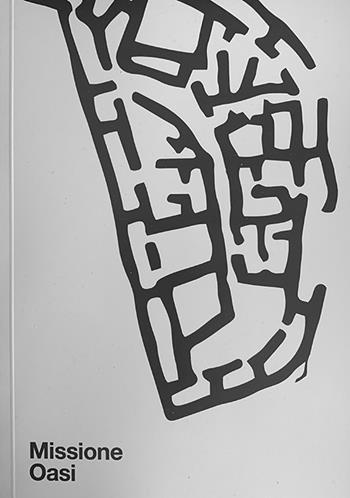 Missione Oasi - Filippo De Dominicis - Libro Plug_in 2025 | Libraccio.it