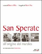 San Sperate. All'origine dei murales. Ediz. illustrata