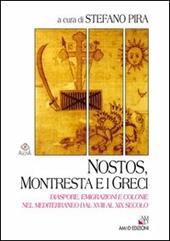 Nostos, Montresta e i greci. Diaspore, emigrazioni e colonie nel Mediterraneo dal XVIII al XIX secolo