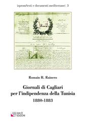 Giornali di Cagliari per l'indipendenza della Tunisia 1880-1883