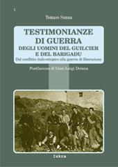 Testimonianze di guerra degli uomini del Guilcier e del Barigadu. Dal conflitto Italo-Etiopico alla guerra di liberazione