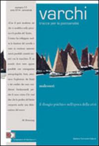 Varchi. Tracce per la psicoanalisi. Malesseri. Il disagio psichico nell'epoca della crisi  - Libro Termanini 2014 | Libraccio.it