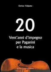 Vent'anni d'impegno per Paganini e la musica