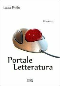 Portale letteratura - Luca Preite - Libro Montag 2009, Le Fenici | Libraccio.it