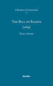 The bill of rights (1689). Ediz. multilingue