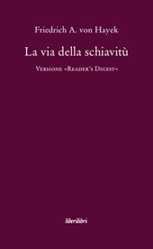 La via della schiavitù. Versione «Reader's Digest»