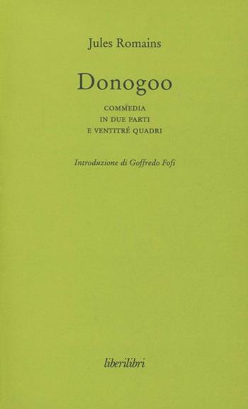 Donogoo - Jules Romains - Libro Liberilibri 2012, Il circo | Libraccio.it