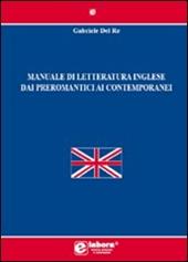 Manuale di letteratura inglese dai preromantici ai contemporanei