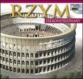 Roma ricostruita. Maxi edition. Ediz. polacca. Con DVD