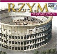 Roma ricostruita. Maxi edition. Ediz. polacca. Con DVD  - Libro Archeolibri 2016 | Libraccio.it