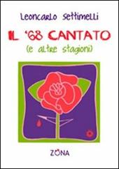 Il '68 cantato (e altre stagioni)