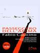 Passeggero dell'anima. Con CD Audio - Fabio Caucino - Libro Zona 2008 | Libraccio.it