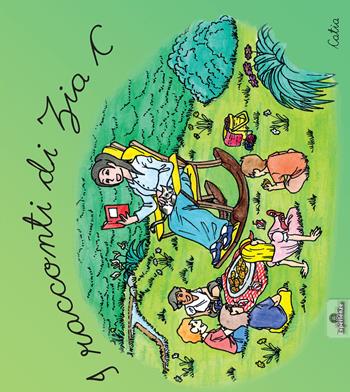 I racconti di zia C. Ediz. illustrata - Catia - Libro Nuove Esperienze 2015, Un alveare nella testa | Libraccio.it