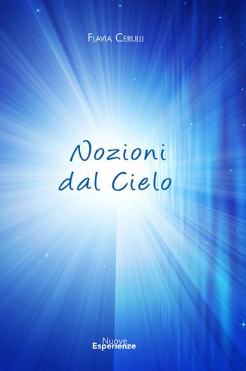 Nozioni dal cielo - Flavia Cerulli - Libro Nuove Esperienze 2018 | Libraccio.it