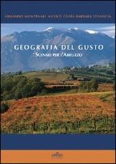 Geografia del gusto. Scenari per l'Abruzzo