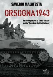 Orsogna 1943. Le battaglie per la Linea Gustav nella «Cassino dell'Adriatico»