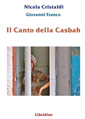 Il canto della casbah. Ediz. illustrata