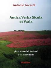 Antica verba sicula et varia. Fatti e stori di Salemi e di sarmitani