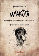 Makuta. Il Duca di Villafranca e l’altra filosofia