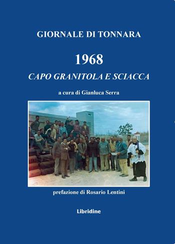 Giornale di tonnara 1968 di Capo Granitola e Sciacca  - Libro Libridine 2024, Documenti | Libraccio.it