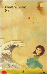 Nell - Christine Lavant - Libro Zandonai 2009, I fuochi | Libraccio.it