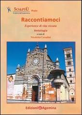 Raccontiamoci. Esperienze di vita vissuta