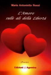 L' amore sulla ali della libertà