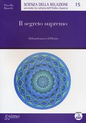 Il segreto supremo. Abbandonarsi al divino