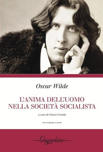 L'anima dell'uomo nella società socialista - Oscar Wilde - Libro Gwynplaine 2012, Red | Libraccio.it