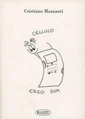 Cellulo, ergo sum