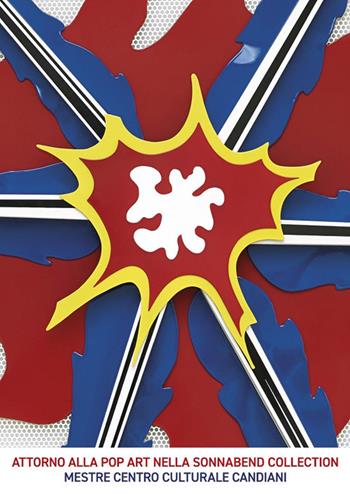 Attorno alla Pop art nella Sonnabend Collection. Da Johns e Rauschenberg a Warhol e Lichtenstein e a Koons  - Libro Lineadacqua 2017, Corto circuito. Dialogo tra i secoli | Libraccio.it