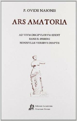 Ars amatoria. - P. Nasone Ovidio - Libro Edizioni Accademia Vivarium Novum 2010 | Libraccio.it