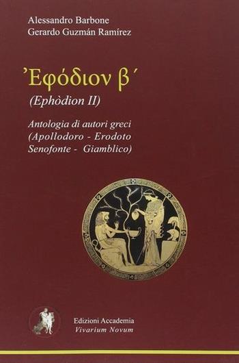 Ephòdion - Alessandro Barbone - Libro Edizioni Accademia Vivarium Novum 2011 | Libraccio.it
